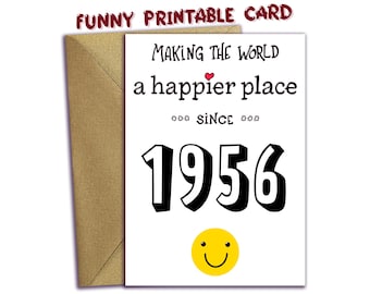 70th Birthday Card: Funny 1956 Printable Card (Digital Download)