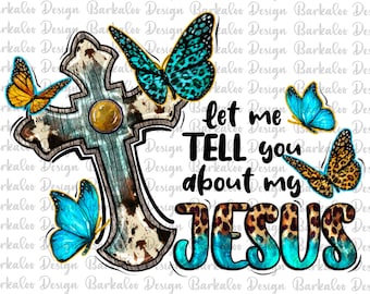 Let Me Tell You About My Jesus Png Western Cowhide Cross Png - Etsy