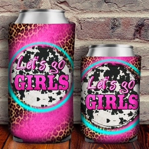 Western Let's Go Girls Can Cooler PNG Sublimation Design, Cowhide Leopard Can Holder, 12 oz. Can Cooler Template, Can Cooler PNG Downloads
