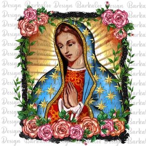 Lady Of Guadalupe PNG Sublimation Design, Virgin Mary Portrait Png, Hand Drawn Lady Of Guadalupe Png, Holy Virgin Png, Digital Download