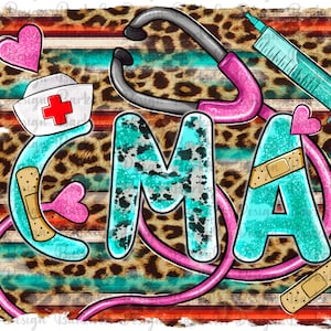 Certified Medical Assistant Png Sublimation Design, Nurse Png, Leopard Nurse Png,CMA Png, Nursing Png, Medical Assistant Png Downloads