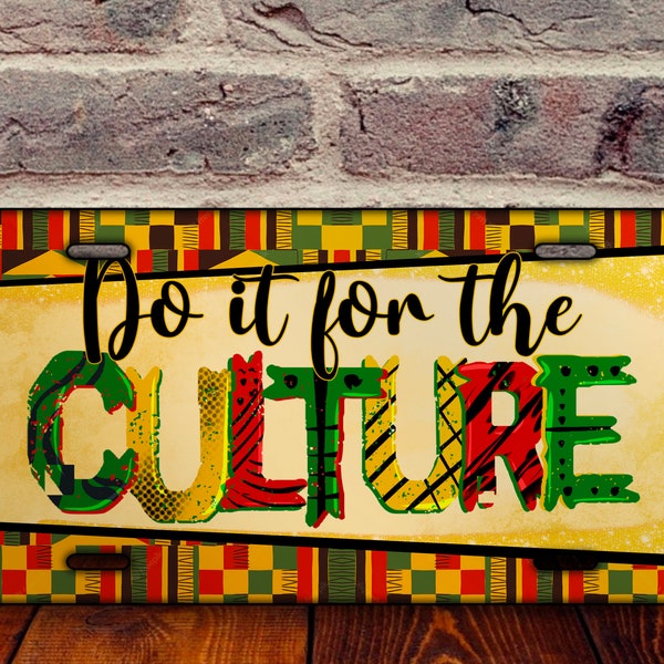 Do It For The Culture License Plate Sublimation Design, Juneteenth License Plate Png, Black Power Png, 1865 License Plate Png Downloads