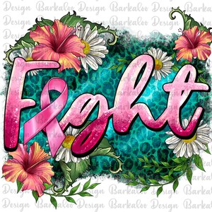 Breast Cancer Fight Png Sublimation Design, Cancer Awareness Png, Cancer Ribbon Png, Breast Cancer Png, Cancer Warrior Png, Digital Download