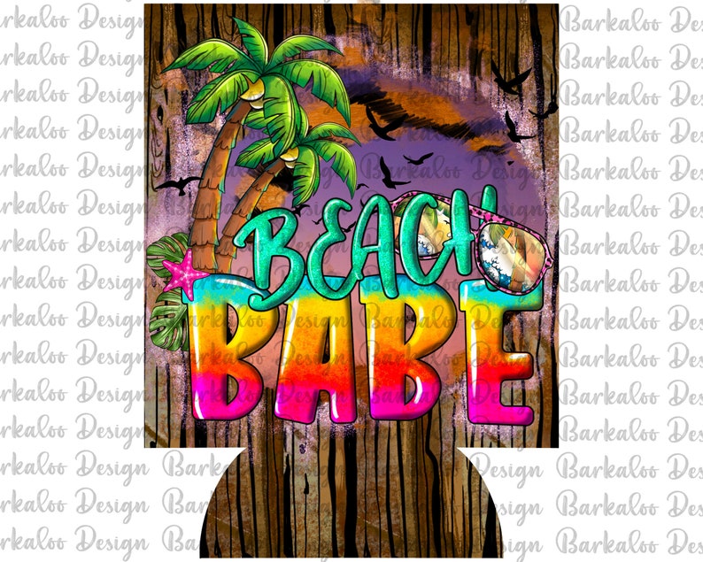 May include: A colorful graphic design with the text "BEACH BABE" in rainbow colors. The design features palm trees, sunglasses, and a starfish. The background is a wooden texture with a faded purple and orange gradient.