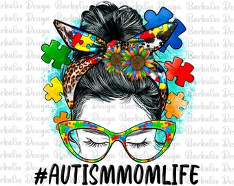 Western Autism Mom Life messy Bun PNG Sublimation Design,Autism Awareness Png,Proud Mom Autism PNG Png, Autism Mom Png, Digital Download
