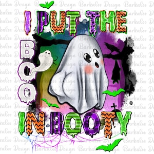 I put the boo in booty png sublimation design download, Happy Halloween png, Halloween png, spooky vibes png, sublimate designs download
