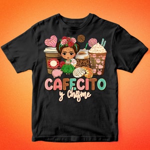 May include: Black t-shirt featuring a colourful illustration of a woman with a flower crown holding a cup of coffee and surrounded by pastries. The text "Cafecito y Chisime" is written in a colourful font below the illustration.