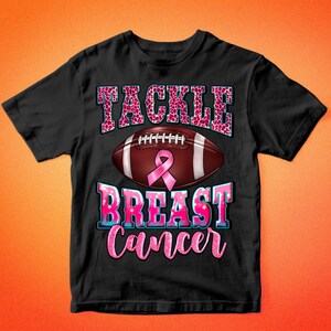 Tackle Breast Cancer Png Sublimation Design, Cancer Awareness Png, Hope ...