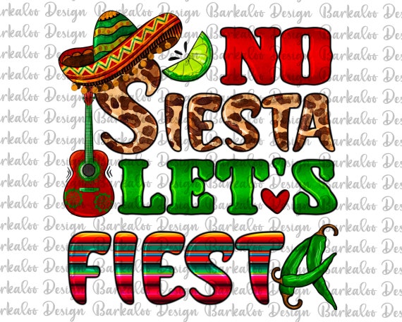 Western No Siesta Let's Fiesta Png Sublimation Design, Aztec Sombrero Png, Serape Fiesta Png, Cinco De Mayo Png,Mexico Png, Digital Download