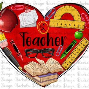 Pode incluir: Um cora&ccedil;&atilde;o vermelho com a palavra "Teacher" em letras pretas. O cora&ccedil;&atilde;o est&aacute; cheio de v&aacute;rios materiais escolares, incluindo uma ma&ccedil;&atilde;, um livro, um l&aacute;pis, uma r&eacute;gua, um giz de cera, um transferidor, &oacute;culos e clipes.