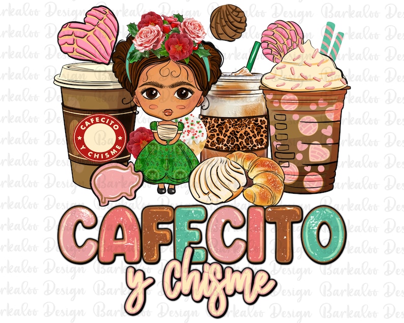 May include: A colourful illustration of a woman with a flower crown holding a cup of coffee. The text "Cafecito y Chisime" is written in a whimsical font below the woman. The image also includes various pastries and coffee cups.