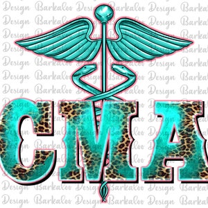 Nurse Certified Medical Assistant Png Sublimation Design, Nurse Png, Nurse Clipart, CMA Png, CMA Life Png, Medical Symbol Png Downloads