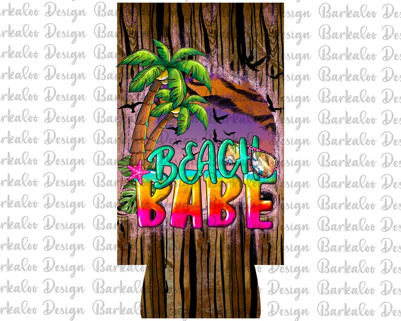 May include: A colorful can cooler with a wood grain background. The cooler features a palm tree and the text "BEACH BABE" in a rainbow font.