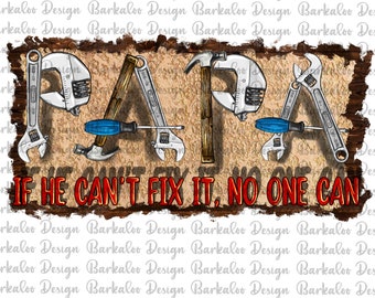 Papa Se Ele Não Consertar Ninguém Pode Png, Fixer Papa Png, Father's Day Png, Papa Png, Hanydman Tools Png, Papa Clipart Png Digital Downloads