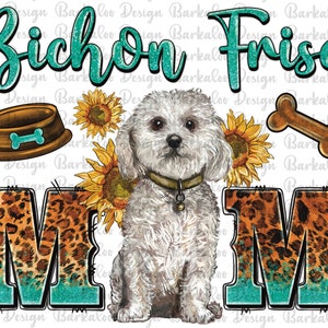 May include: A white Bichon Frise dog sitting in front of the letters "M-O-M" with a leopard print design and turquoise glitter. The letters are surrounded by sunflowers. The dog is wearing a collar with a bell. There is a brown dog bowl with a bone on top and a brown bone to the right of the letters.