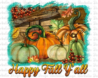 Happy Fall Y'all Pumpkin Background Png Sublimation Design, Pumpkin Background, Thanksgiving Png, Fall Pumpkin Png, Digital Download