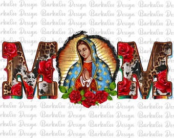 Western Mom Lady Of Guadalupe PNG Sublimation Design, Mom Virgin Mary Png, Lady Of Guadalupe Png,Leopard Mom Holy Virgin Png Downloads