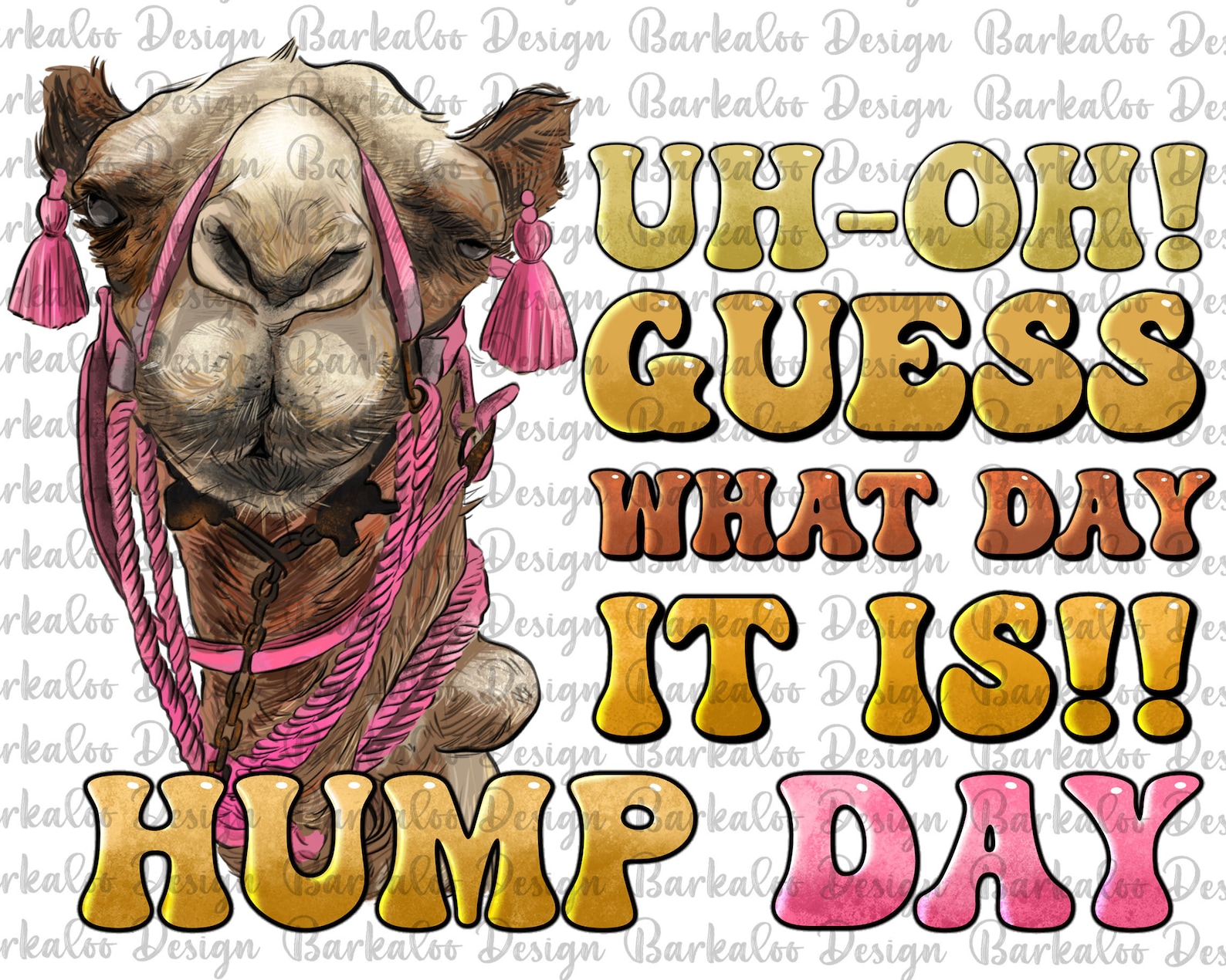 Guess what day it is hump day png sublimation design hump day etsy