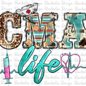 Western CMA Life Png Sublimation Design, CMA Life Png, Nurse Png,Nurse Clipart, Cowhide Serape CMA Png, Cma Png, Leopard Cma Png Downloads