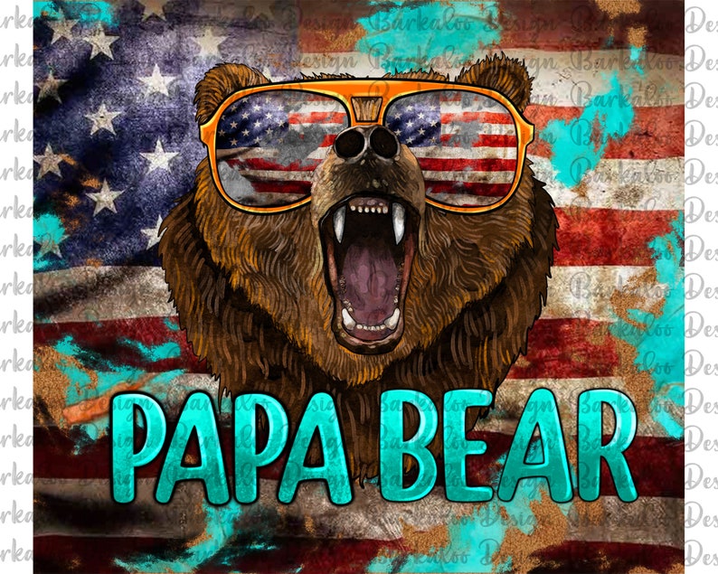 K&ouml;nnte beinhalten: Ein brauner B&auml;r mit offenem Maul tr&auml;gt orangefarbene Sonnenbrillen mit amerikanischem Flaggenmuster. Der B&auml;r steht vor einem verwitterten Hintergrund mit einer amerikanischen Flagge und dem Text "PAPA BEAR" in T&uuml;rkis.