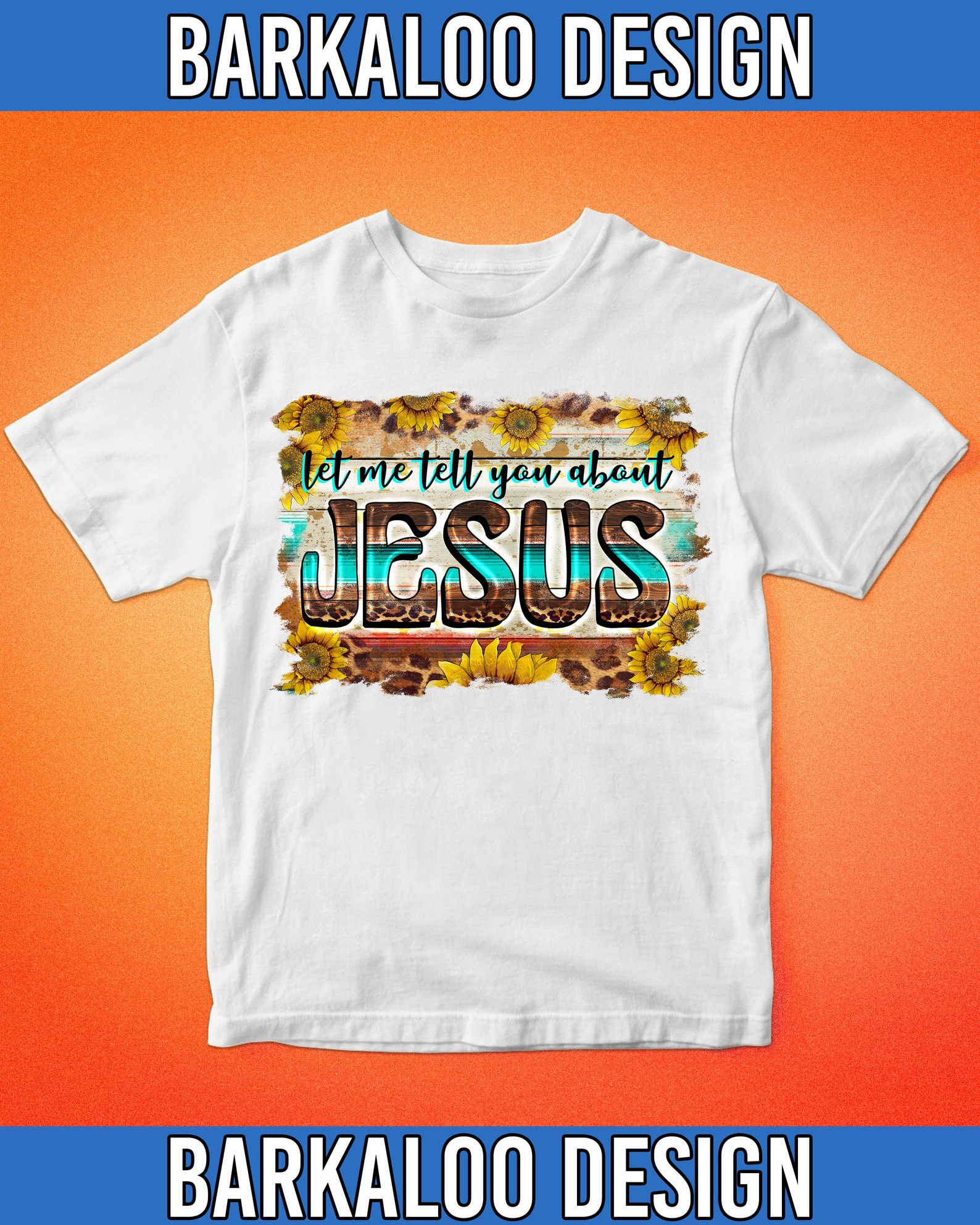 Let Me Tell You About Jesus PNG Sublimation Design Western - Etsy