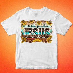 Let Me Tell You About Jesus PNG Sublimation Design, Western Leopard ...