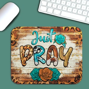 Western Just Pray Mouse Pad Sublimation Design, Western Design Png, Turquoise Mouse Pad PNG, Leopard Cowhide Floral Mouse Pad Png Downloads