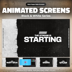 Animated Black & White Twitch Screens: Modern Dark Stream Overlay for OBS – Starting, BRB, Intermission, Ending, Offline