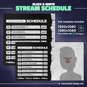 Peut inclure: Modèle d'emploi du temps de diffusion en noir et blanc avec le texte "BLACK & WHITE STREAM SCHEDULE". L'emploi du temps comprend des créneaux horaires, des dates et des titres pour le contenu de diffusion. Comprend des modèles PSD et l'édition avec Photopea.
