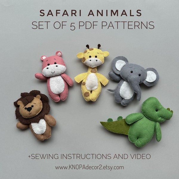 Set of 5 pdf pattern safari animals funny ornament handmade baby nursery felt animals elephant plush pattern lion and giraffe plushie hippo