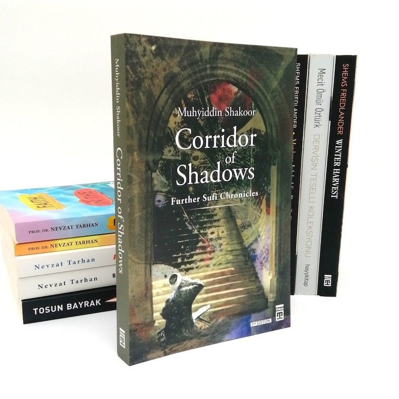 Corridor of shadows, further sufi chronicles, Muhyiddin Shakoor, dervish gift books, sufism book islamic gifts, islam tasawwuf mystic faith