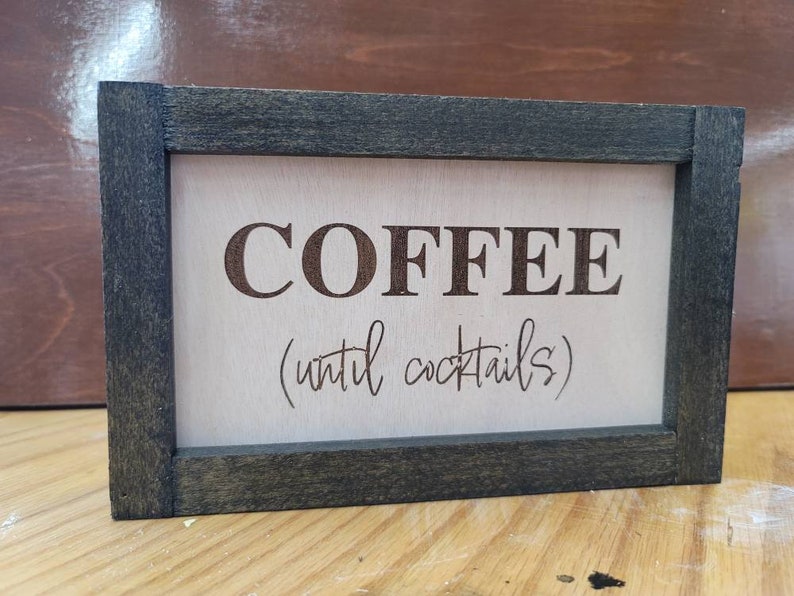 Coffee Until Cocktails Sign 8x5 Coffee Bar Decor Farmhouse Etsy
