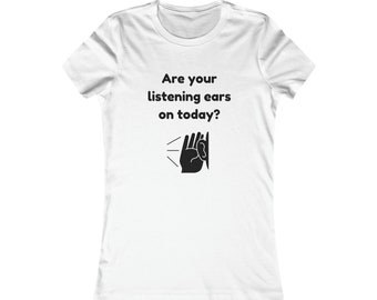 T-shirt oreilles qui écoutent