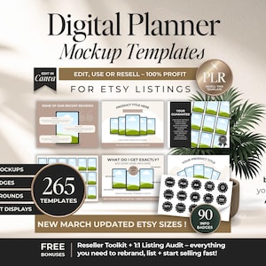May include: Digital Planner Mockup Templates for Etsy listings. Includes 265 templates, 12 video mockups, 90 info badges, and 200 backgrounds. Edit in Canva and resell for 100% profit. New March updated Etsy sizes.