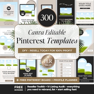 May include: A collection of Canva editable Pinterest templates. The image features various templates with placeholders for titles and images, with the text "Canva Editable Pinterest Templates" and "DFY - RESELL TODAY FOR 100% PROFIT".