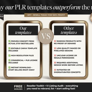 May include: A comparison graphic titled Why our PLR templates outperform the rest. Two gold-framed rectangles display lists: Our templates with five green checkmarks and Other templates with five red X marks. Includes text about Canva, PLR, and bonuses.