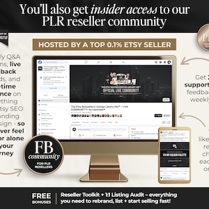 May include: A computer monitor and smartphone display a community platform for Etsy sellers. The image promotes access to a PLR reseller community, offering support, feedback, and weekly Q&A sessions. The text includes "Reseller Toolkit" and "Free Bonuses."