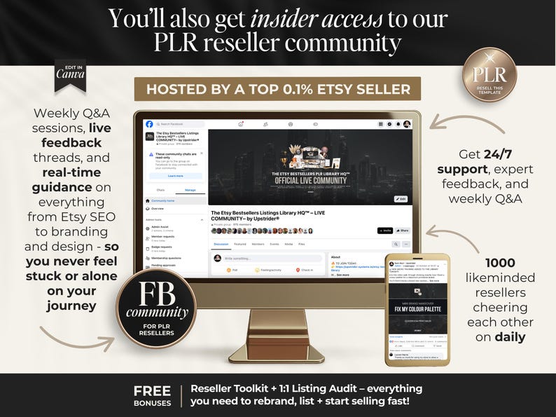 May include: A computer monitor and smartphone display a community platform for Etsy sellers. The image promotes access to a PLR reseller community, offering support, feedback, and weekly Q&A sessions. The text includes "Reseller Toolkit" and "Free Bonuses."