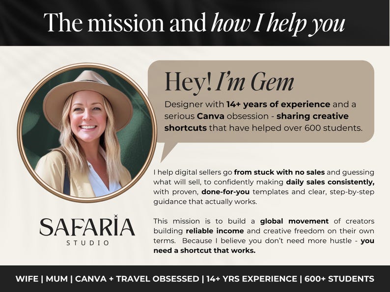 May include: Image featuring a woman in a tan hat and blazer, with text that reads "Hey! I'm Gem" and "SAFARIA STUDIO." The text describes her experience and mission to help digital sellers. The image includes the text "sharing creative shortcuts that have helped over 600 students."