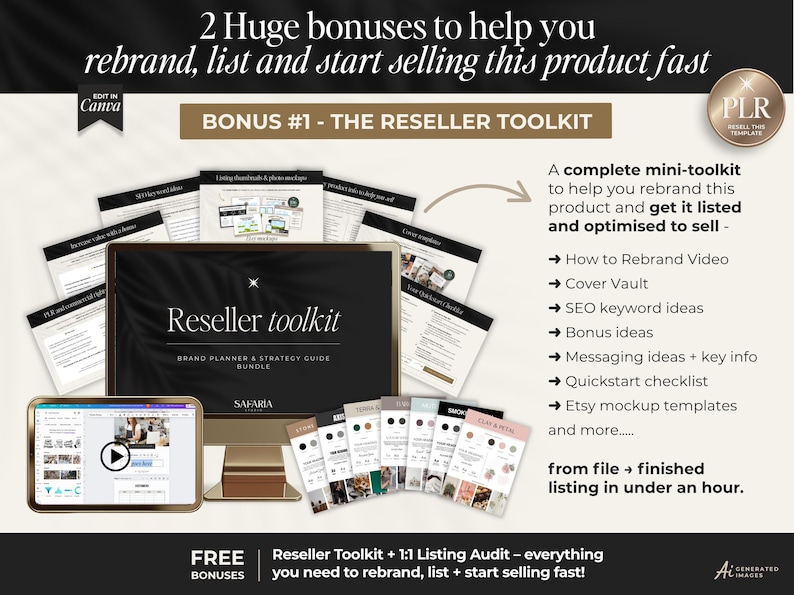 May include: A digital reseller toolkit bundle featuring a computer monitor and tablet displaying branding strategy guides, SEO keyword lists, and Canva templates. Text includes 2 Huge bonuses to help you rebrand, list and start selling this product fast.