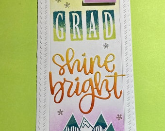 Grad Shine Bright