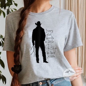 Every Girl Needs A Little Rip In Her Jeans shirt
