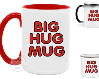 big hug mug - Accent Mug - Camping Mug - Color Changing mug