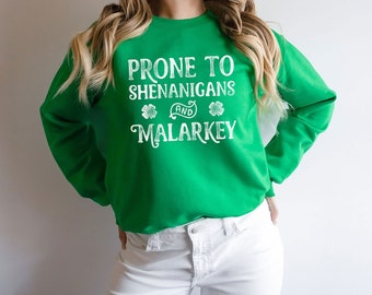 Gevoelig voor Shenanigans en Malarkey shirt