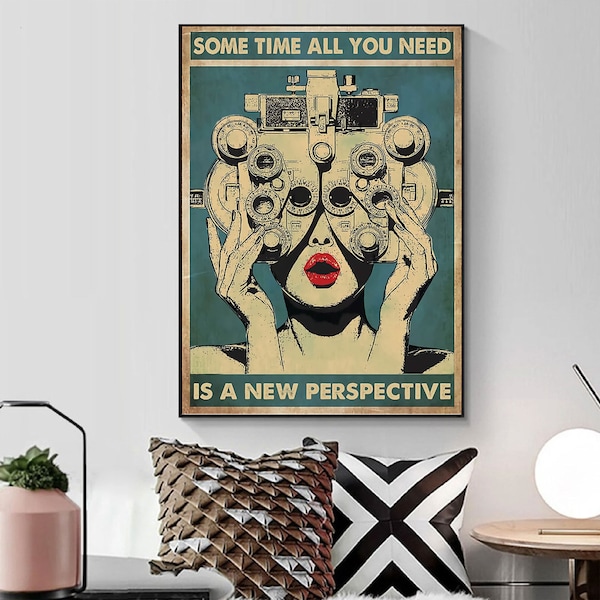 Some Time All You Need Is A New Perspective Poster ( No Frame )