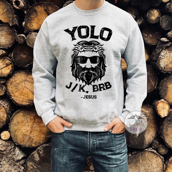 Brb hotsell jesus sweatshirt