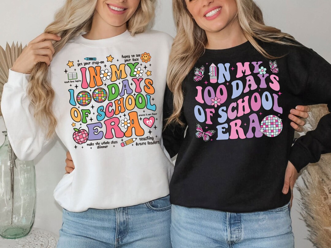 In My 100 Days of School Era Shirt Sweatshirt Tank Top V-neck Hoodie - Etsy