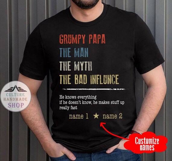 Papa The Man The Myth The Bad Influence Vintage T Shirt Papa The Man The Myth The Bad Influence Vintage T Shirt