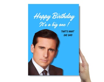 The Office Micheal Scott Birthday Card | Happy Birthday, It's A Big One, That's What She Said | Dunder Mifflin Birthday Card