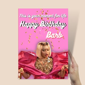 Nicki Minaj Geburtstagskarte| Dies ist dein Moment für das Leben Happy Birthday Barb | Promi Geburtstagskarte